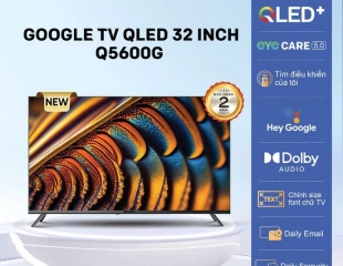 Google Tivi Skyworth HD 32 Inch 32Q5600G